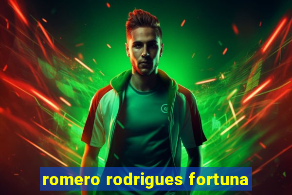 romero rodrigues fortuna